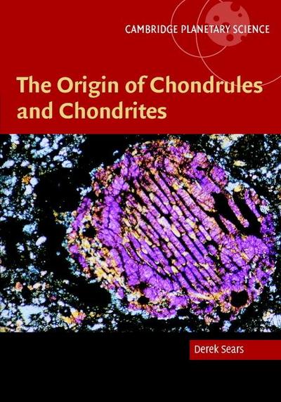 The Origin of Chondrules and Chondrites