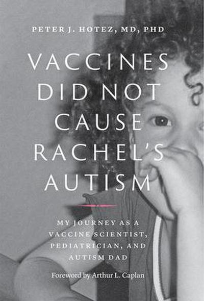 Vaccines Did Not Cause Rachel’s Autism