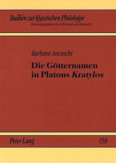 Die Götternamen in Platons "Kratylos"