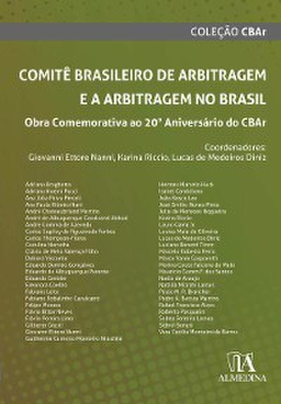 Comitê Brasileiro de Arbitragem e a Arbitragem no Brasil