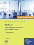 Büro 2.1 - Kaufmann/Kauffrau für Büromanagement, Informationsband, 3. Ausbildungsjahr
