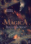Magica, Quelle der Macht