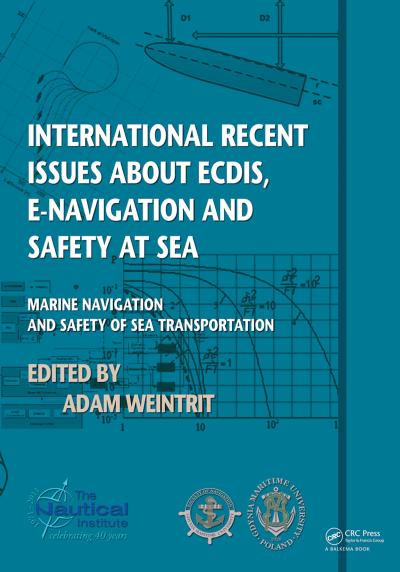 International Recent Issues about ECDIS, e-Navigation and Safety at Sea