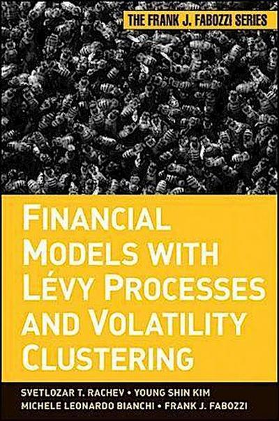 Financial Models with Levy Processes and Volatility Clustering