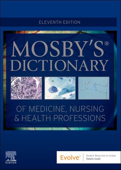 Mosby’s Dictionary of Medicine, Nursing & Health Professions