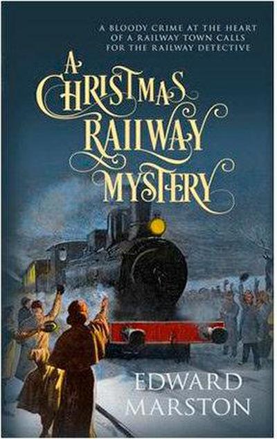 A Christmas Railway Mystery