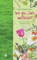Wo die Seele aufblüht