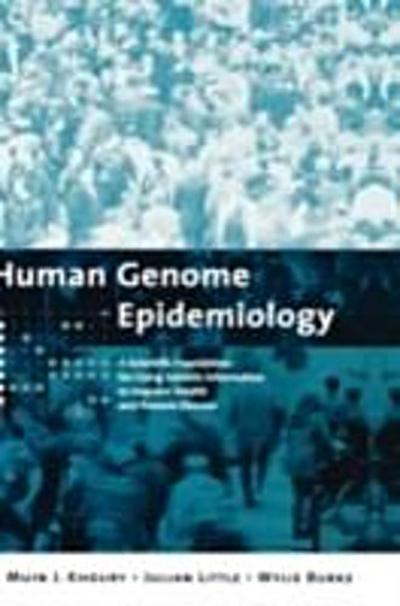Human Genome Epidemiology, 2nd Edition