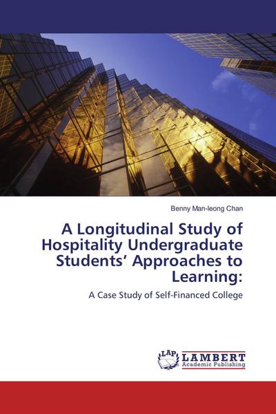 A Longitudinal Study of Hospitality Undergraduate Students’ Approaches to Learning: