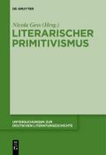 Literarischer Primitivismus im frühen 20.Jahrhundert