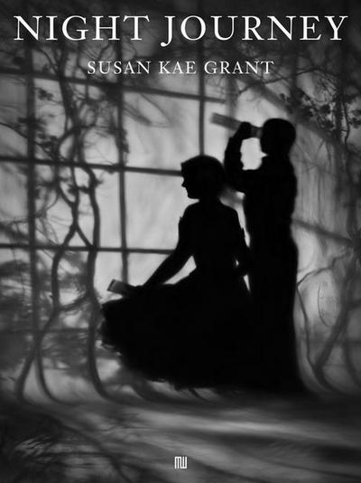 Susan Kae Grant: Night Journey