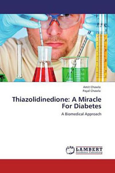 Thiazolidinedione: A Miracle For Diabetes