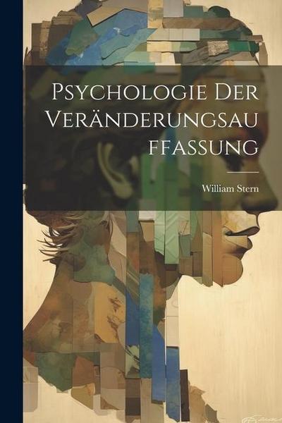 Psychologie Der Veränderungsauffassung