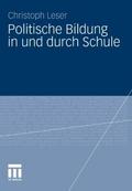 Politische Bildung in und durch Schule
