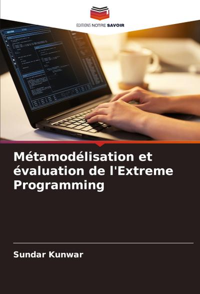 Métamodélisation et évaluation de l’Extreme Programming