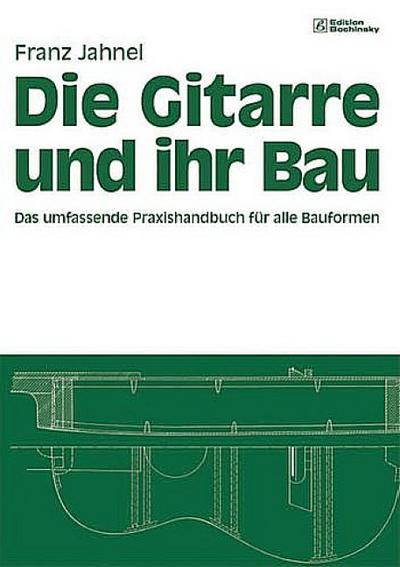 Die Gitarre und ihr Bau