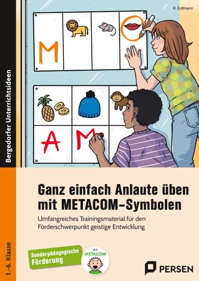 Ganz einfach Anlaute üben mit METACOM-Symbolen