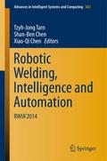 Robotic Welding, Intelligence and Automation