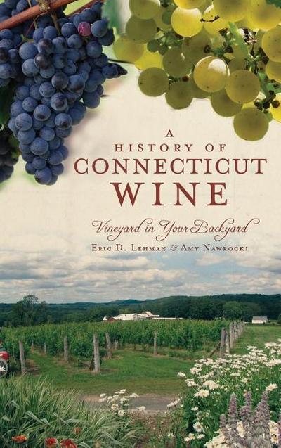 A History of Connecticut Wine