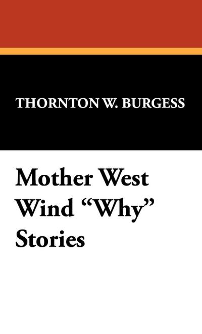 Mother West Wind Why Stories