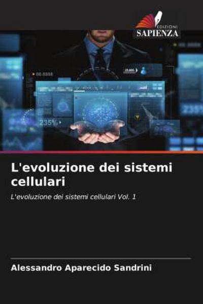 L’evoluzione dei sistemi cellulari