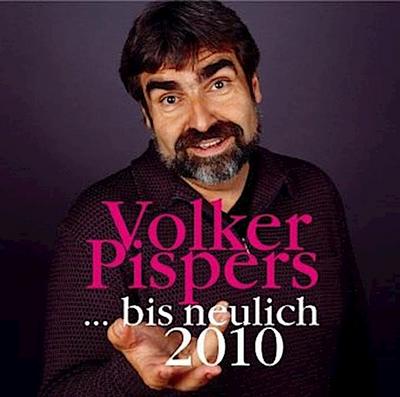 ...bis neulich 2010