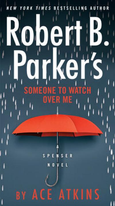 Robert B. Parker’s Someone to Watch Over Me