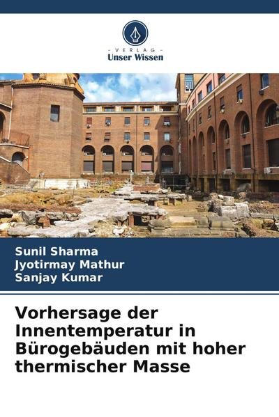 Vorhersage der Innentemperatur in Bürogebäuden mit hoher thermischer Masse