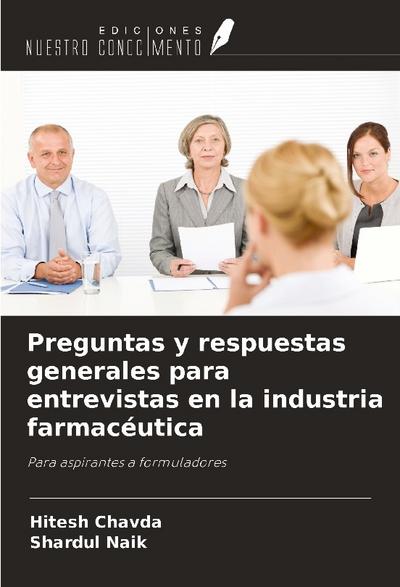 Preguntas y respuestas generales para entrevistas en la industria farmacéutica