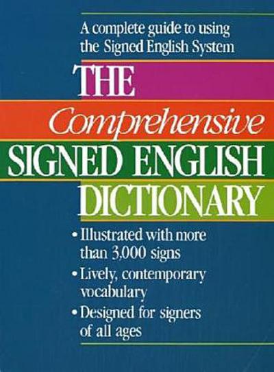 The Comprehensive Signed English Dictionary