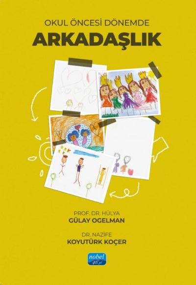 Okul Öncesi Dönemde Arkadaslik