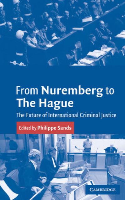 From Nuremberg to the Hague
