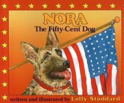 Nora, the Fifty-Cent Dog