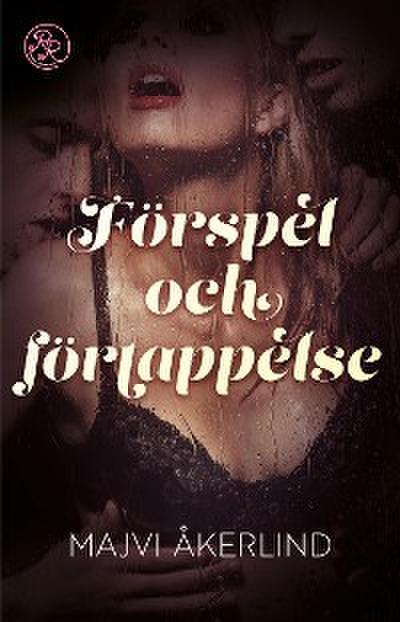 Förspel och förtappelse