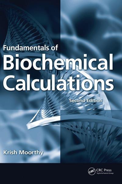 Fundamentals of Biochemical Calculations
