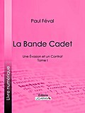 La Bande Cadet
