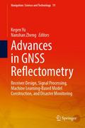 Advances in GNSS Reflectometry
