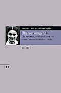 Edith Stein Gesamtausgabe / Übersetzung von John Henry Newman, Briefe und Texte zur ersten Lebenshälfte (1801-1845)