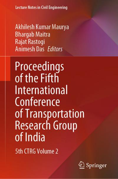Proceedings of the Fifth International Conference of Transportation Research Group of India