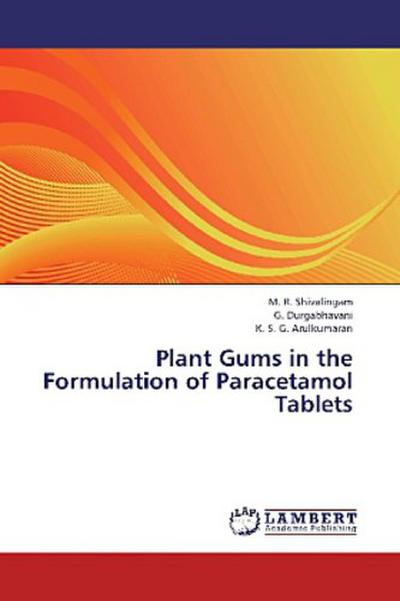 Plant Gums in the Formulation of Paracetamol Tablets
