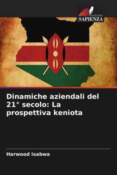 Dinamiche aziendali del 21° secolo: La prospettiva keniota