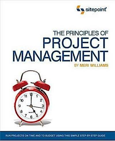 Principles of Project Management (SitePoint: Project Management)
