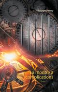 La montre à complications