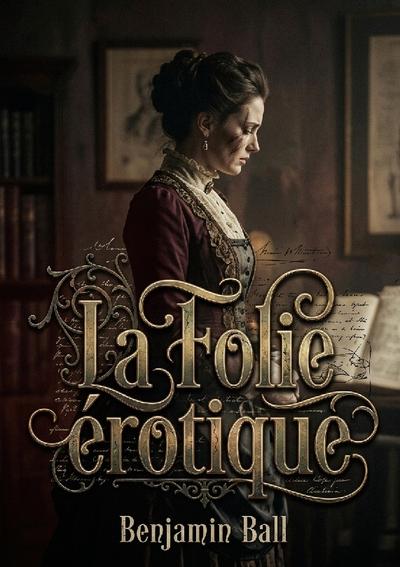 La Folie érotique