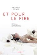 Et pour le pire