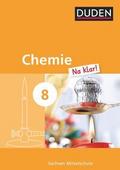 Chemie Na klar! - Mittelschule Sachsen - 8. Schulj