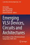 Emerging VLSI Devices, Circuits and Architectures