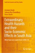 Extraordinary Health Hazards and their Socio-Economic Effects in South Asia