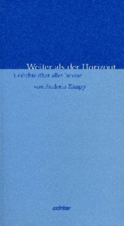 Weiter als der Horizont