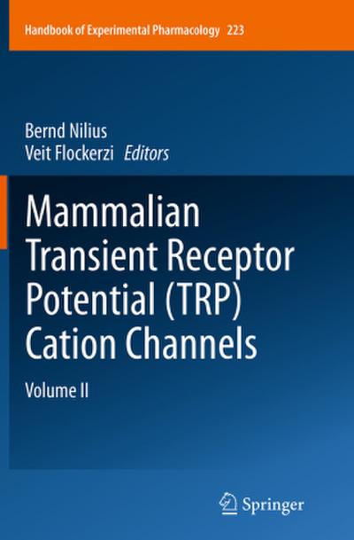 Mammalian Transient Receptor Potential (TRP) Cation Channels